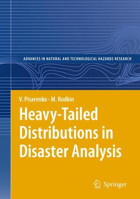 Pisarenko / Rodkin |  Heavy-Tailed Distributions in Disaster Analysis | Buch |  Sack Fachmedien