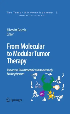 Reichle |  From Molecular to Modular Tumor Therapy: | Buch |  Sack Fachmedien