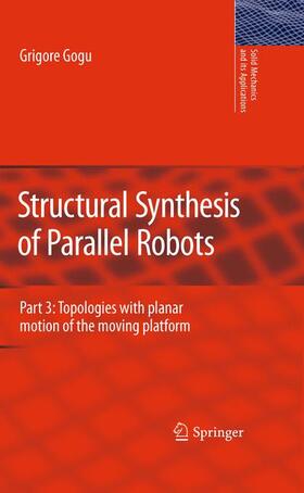 Gogu |  Structural Synthesis of Parallel Robots | Buch |  Sack Fachmedien