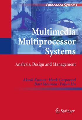 Kumar / Ha / Corporaal |  Multimedia Multiprocessor Systems | Buch |  Sack Fachmedien