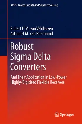 van Roermund / van Veldhoven |  Robust Sigma Delta Converters | Buch |  Sack Fachmedien