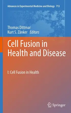 Zänker / Dittmar |  Cell Fusion in Health and Disease | Buch |  Sack Fachmedien