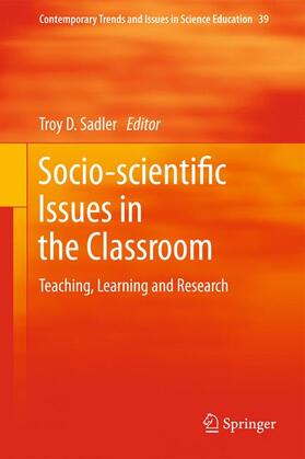 Sadler |  Socio-scientific Issues in the Classroom | Buch |  Sack Fachmedien