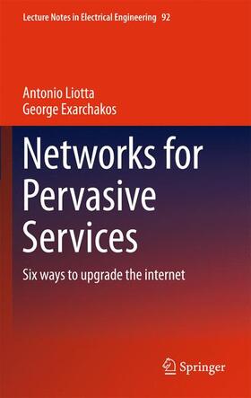 Exarchakos / Liotta |  Networks for Pervasive Services | Buch |  Sack Fachmedien