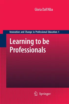 Dall 'Alba |  Learning to be Professionals | Buch |  Sack Fachmedien