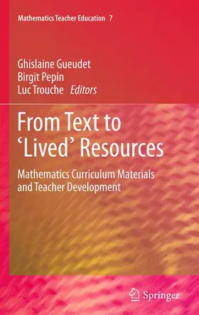 Gueudet / Trouche / Pepin |  From Text to 'Lived' Resources | Buch |  Sack Fachmedien