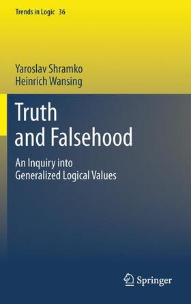 Wansing / Shramko |  Truth and Falsehood | Buch |  Sack Fachmedien