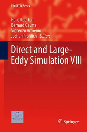 Kuerten / Fröhlich / Geurts |  Direct and Large-Eddy Simulation VIII | Buch |  Sack Fachmedien