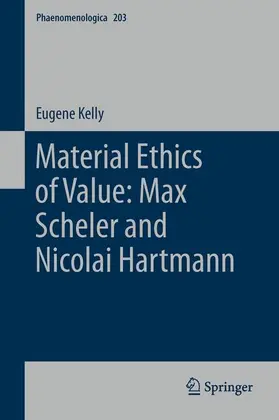 Kelly |  Material Ethics of Value: Max Scheler and Nicolai Hartmann | Buch |  Sack Fachmedien