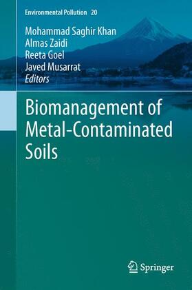 Khan / Musarrat / Zaidi |  Biomanagement of Metal-Contaminated Soils | Buch |  Sack Fachmedien
