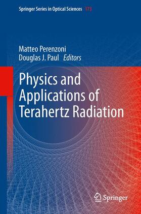 Paul / Perenzoni |  Physics and Applications of Terahertz Radiation | Buch |  Sack Fachmedien