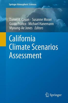 Cayan / Moser / Franco |  California Climate Scenarios Assessment | Buch |  Sack Fachmedien