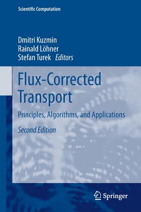 Kuzmin / Turek / Löhner |  Flux-Corrected Transport | Buch |  Sack Fachmedien