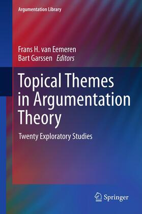Garssen / van Eemeren |  Topical Themes in Argumentation Theory | Buch |  Sack Fachmedien