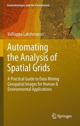 Lakshmanan |  Automating the Analysis of Spatial Grids | Buch |  Sack Fachmedien