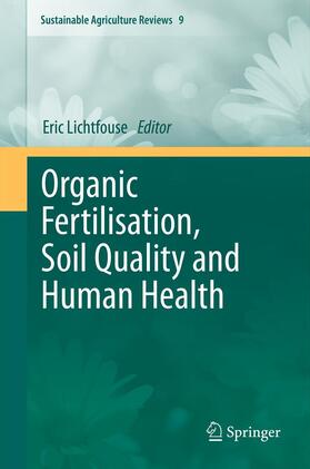 Lichtfouse |  Organic Fertilisation, Soil Quality and Human Health | Buch |  Sack Fachmedien