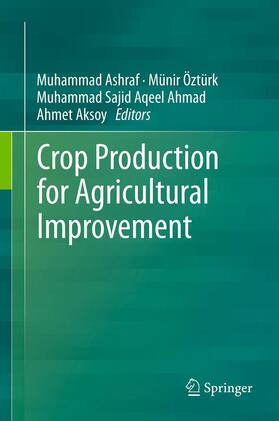 Ashraf / Aksoy / Öztürk |  Crop Production for Agricultural Improvement | Buch |  Sack Fachmedien