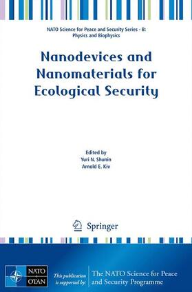 Kiv / Shunin | Nanodevices and Nanomaterials for Ecological Security | Buch | 978-94-007-4121-8 | sack.de