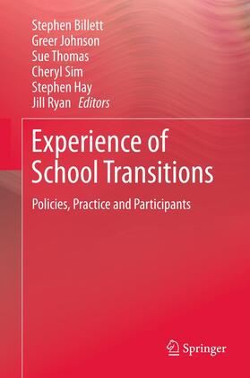 Billett / Johnson / Ryan |  Experience of School Transitions | Buch |  Sack Fachmedien