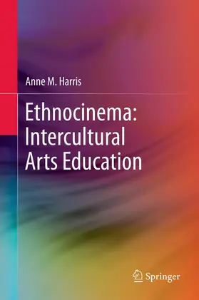 Harris |  Ethnocinema: Intercultural Arts Education | Buch |  Sack Fachmedien