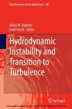 Yaglom / Frisch |  Hydrodynamic Instability and Transition to Turbulence | eBook | Sack Fachmedien