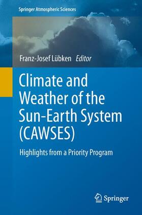 Lübken |  Climate and Weather of the Sun-Earth System (CAWSES) | Buch |  Sack Fachmedien