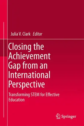 Clark |  Closing the Achievement Gap from an International Perspective | Buch |  Sack Fachmedien