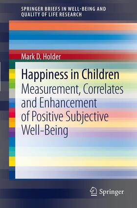 Holder |  Happiness in Children | Buch |  Sack Fachmedien