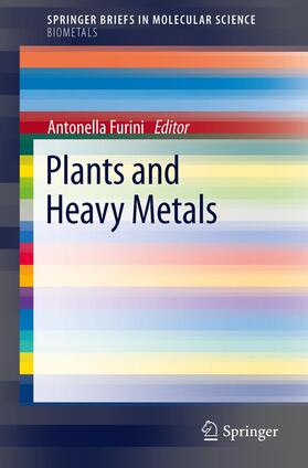 Furini |  Plants and Heavy Metals | Buch |  Sack Fachmedien