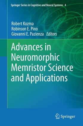 Kozma / Pazienza / Pino |  Advances in Neuromorphic Memristor Science and Applications | Buch |  Sack Fachmedien