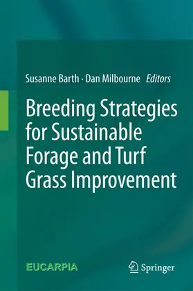 Milbourne / Barth |  Breeding strategies for sustainable forage and turf grass improvement | Buch |  Sack Fachmedien