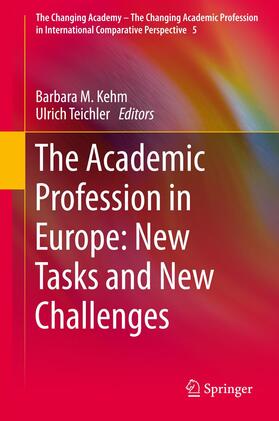 Teichler / Kehm |  The Academic Profession in Europe: New Tasks and New Challenges | Buch |  Sack Fachmedien
