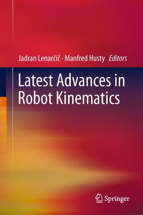 Husty / Lenarcic |  Latest Advances in Robot Kinematics | Buch |  Sack Fachmedien