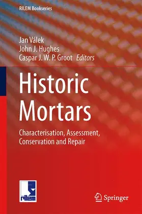 Válek / Groot / Hughes |  Historic Mortars | Buch |  Sack Fachmedien