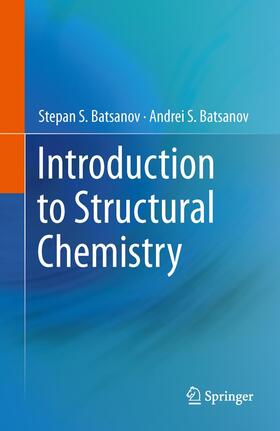 Batsanov |  Introduction to Structural Chemistry | Buch |  Sack Fachmedien