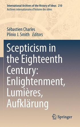 J. Smith / Charles |  Scepticism in the Eighteenth Century: Enlightenment, Lumières, Aufklärung | Buch |  Sack Fachmedien
