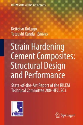 Rokugo / Kanakubo / Kanda |  Strain Hardening Cement Composites: Structural Design and Performance | eBook | Sack Fachmedien