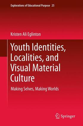 Eglinton |  Youth Identities, Localities, and Visual Material Culture | Buch |  Sack Fachmedien