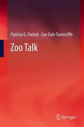 Dale Tunnicliffe / Patrick |  Zoo Talk | Buch |  Sack Fachmedien