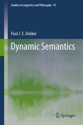 Dekker |  Dynamic Semantics | Buch |  Sack Fachmedien