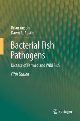 Austin |  Bacterial Fish Pathogens | Buch |  Sack Fachmedien