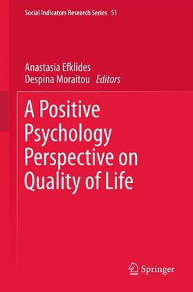 Moraitou / Efklides |  A Positive Psychology Perspective on Quality of Life | Buch |  Sack Fachmedien