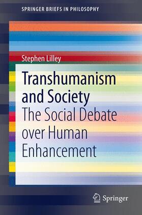 Lilley |  Transhumanism and Society | Buch |  Sack Fachmedien