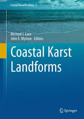 Mylroie / Lace |  Coastal Karst Landforms | Buch |  Sack Fachmedien