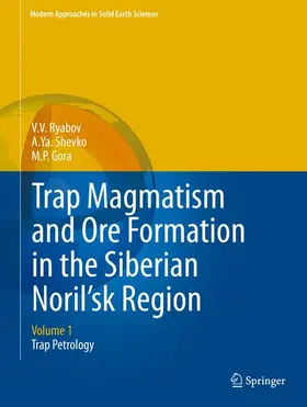 Ryabov / Gora / Shevko |  Trap Magmatism and Ore Formation in the Siberian Noril'sk Region | Buch |  Sack Fachmedien