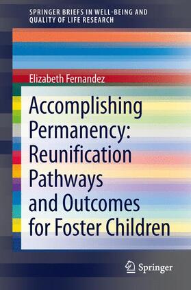 Fernandez |  Accomplishing Permanency: Reunification Pathways and Outcomes for Foster Children | Buch |  Sack Fachmedien