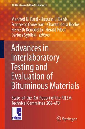 Partl / Bahia / Canestrari |  Advances in Interlaboratory Testing and Evaluation of Bituminous Materials | Buch |  Sack Fachmedien