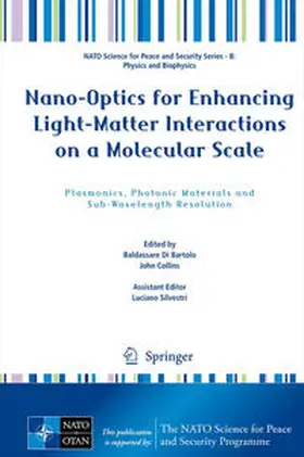 Di Bartolo / Collins |  Nano-Optics for Enhancing Light-Matter Interactions on a Molecular Scale | eBook | Sack Fachmedien