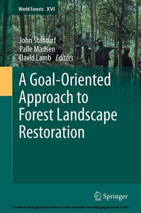 Stanturf / Madsen / Lamb |  A Goal-Oriented Approach to Forest Landscape Restoration | eBook | Sack Fachmedien