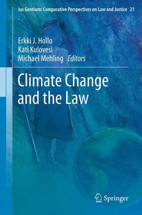 Hollo / Kulovesi / Mehling |  Climate Change and the Law | eBook | Sack Fachmedien